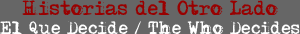 HISTORIA DEL OTRO LADO